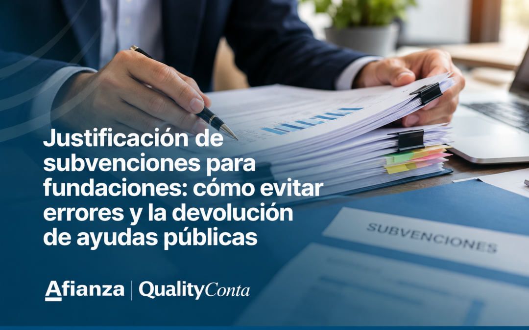 Revisión de documentación para la justificación de subvenciones a fundaciones